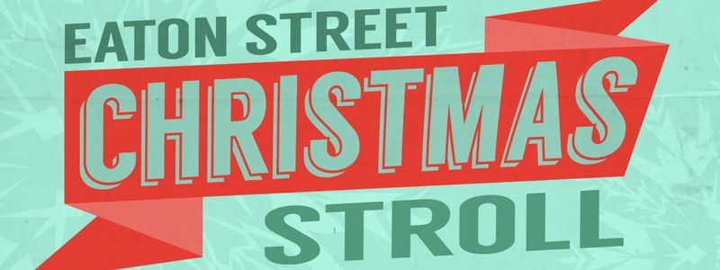 Image for Eaton Street Christmas Stroll