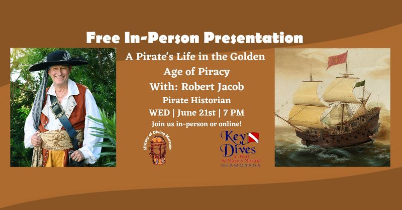 Image for History of Diving Museum: A Pirate's Life in the Golden Age of Piracy