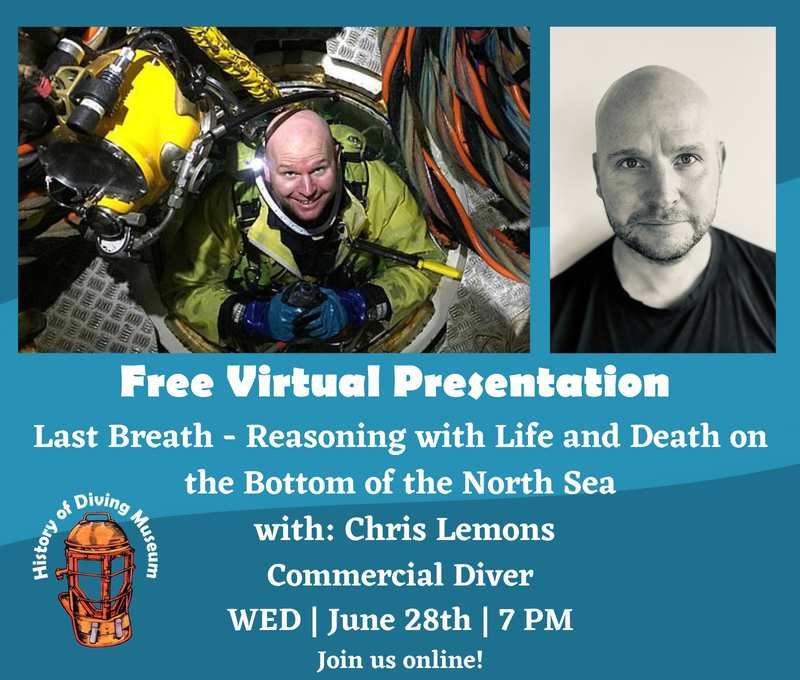 Image for History of Diving Museum: Virtual Presentation -- Last Breath with Chris Lemons