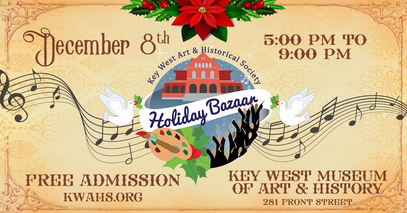 Image for Key West Art & Historical Society: Annual Holiday Concert & Bazaar
