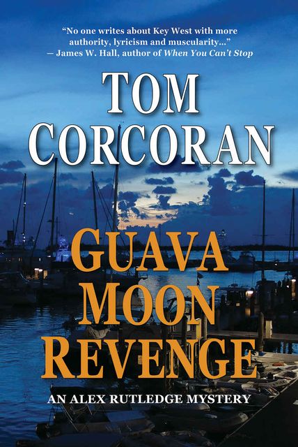 Tom Corcoran's 2018 'Guava Moon Revenge' details the adventures of freelance photographer Alex Rutledge, a Key West series that debuted in 1998. 