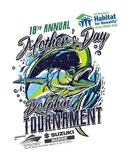 Mother’s Day Dolphin Tournament to Benefit Habitat for Humanity