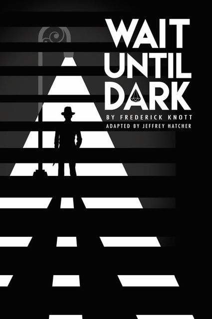 Waterfront Playhouse's ambitious season wraps with Frederick Knott's suspense drama 'Wait Until Dark' April 16-May 3. 